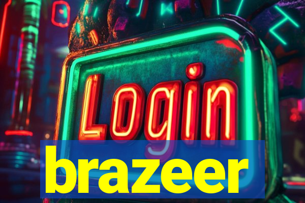 brazeer