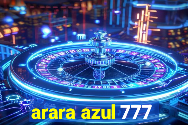 arara azul 777