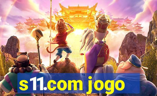 s11.com jogo