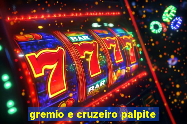 gremio e cruzeiro palpite