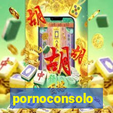 pornoconsolo