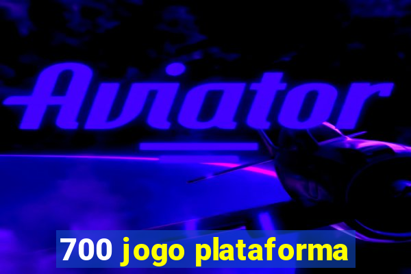 700 jogo plataforma