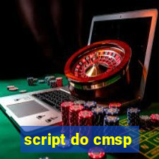 script do cmsp