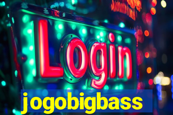 jogobigbass