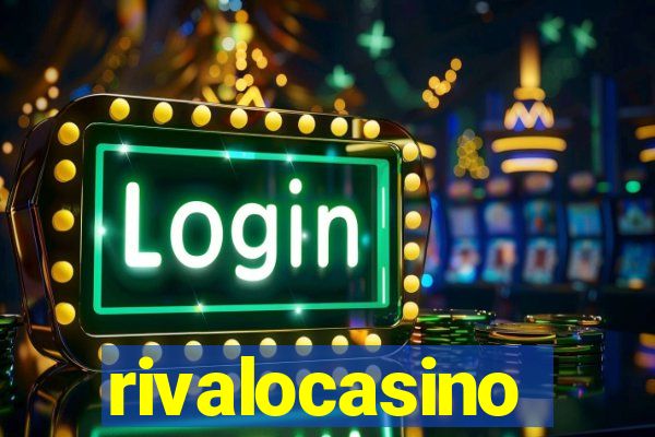 rivalocasino