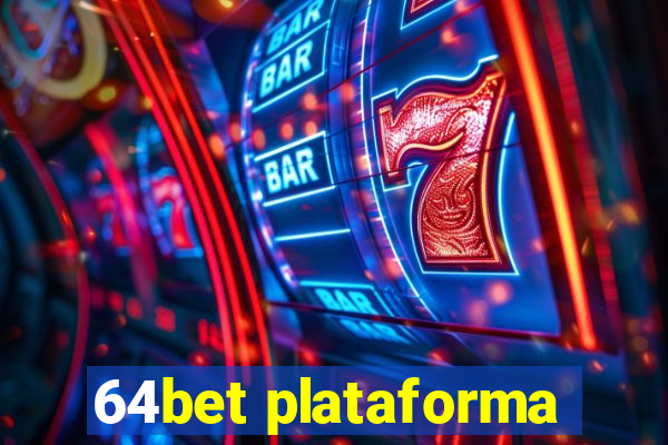 64bet plataforma