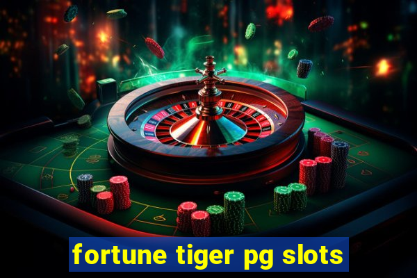 fortune tiger pg slots