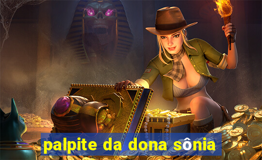 palpite da dona sônia