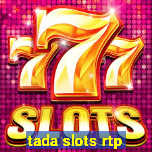 tada slots rtp