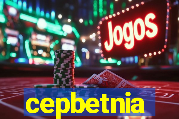 cepbetnia