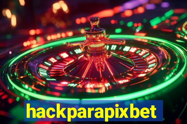 hackparapixbet