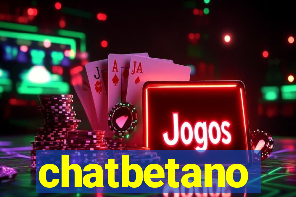 chatbetano