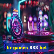 br games 888 bet