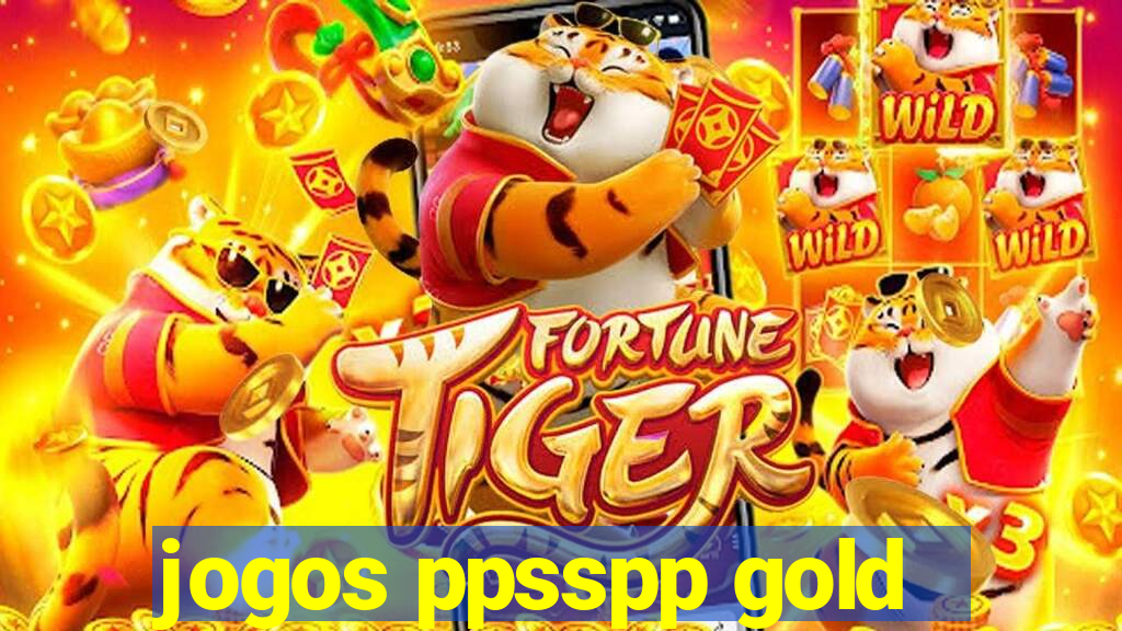 jogos ppsspp gold