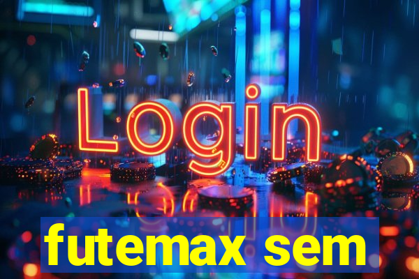 futemax sem