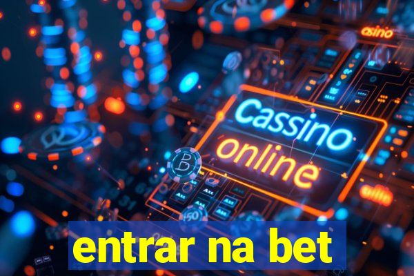 entrar na bet