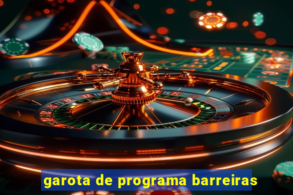 garota de programa barreiras