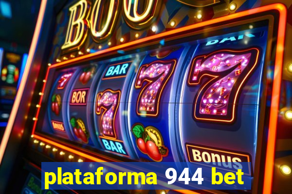 plataforma 944 bet