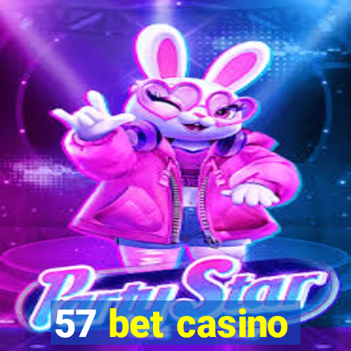 57 bet casino