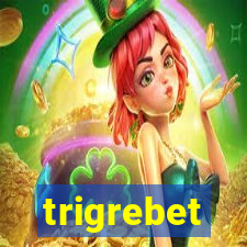 trigrebet