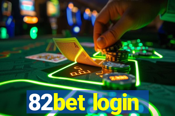 82bet login