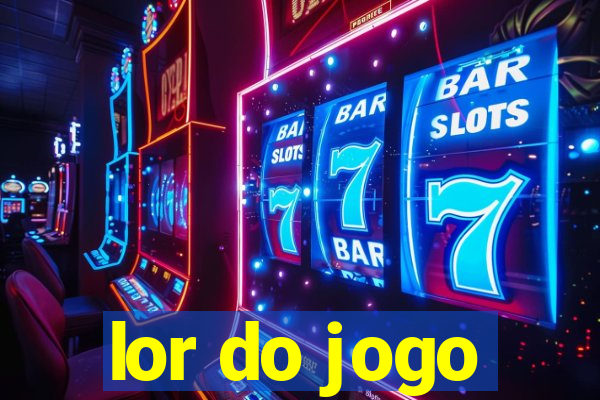 lor do jogo