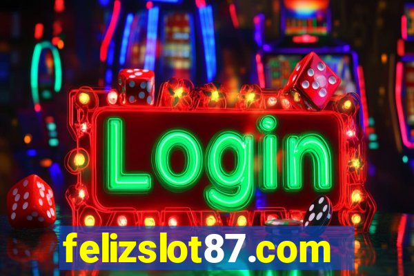 felizslot87.com