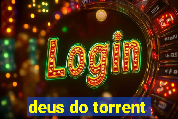 deus do torrent