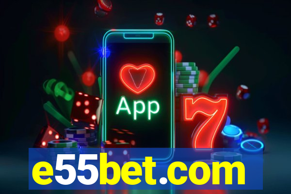 e55bet.com