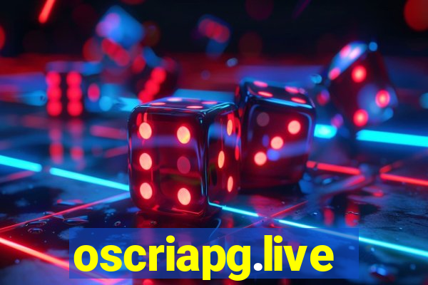 oscriapg.live