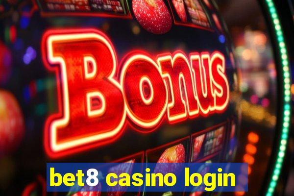 bet8 casino login