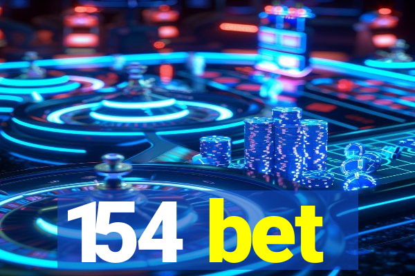 154 bet