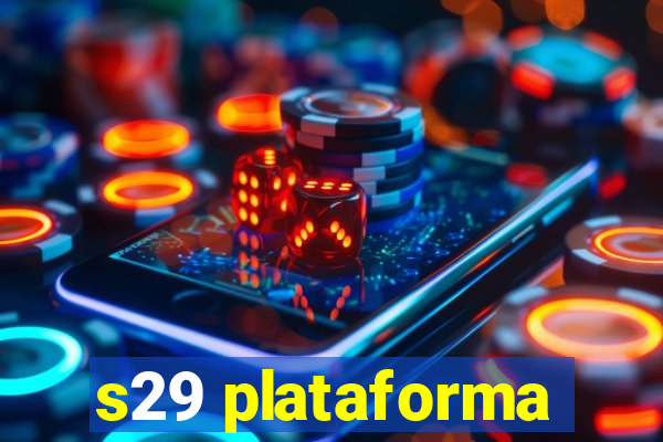 s29 plataforma