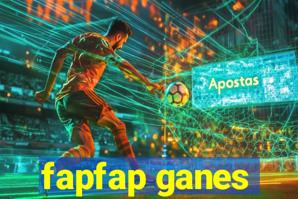 fapfap ganes