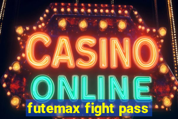 futemax fight pass