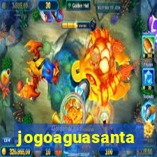 jogoaguasanta