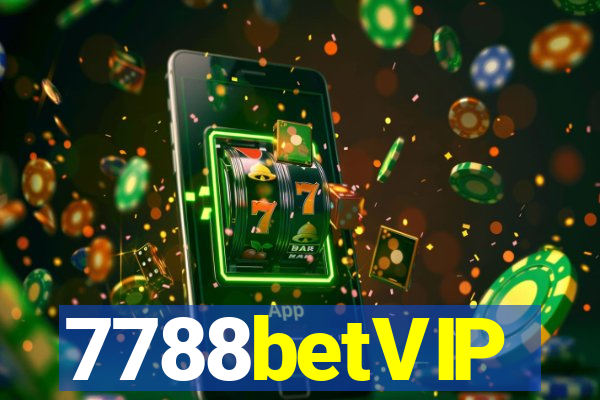 7788betVIP