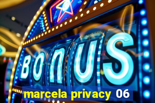 marcela privacy 06