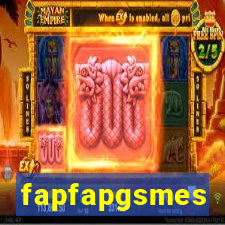 fapfapgsmes