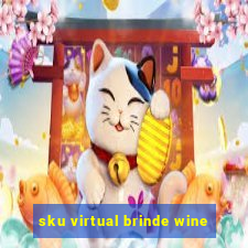 sku virtual brinde wine