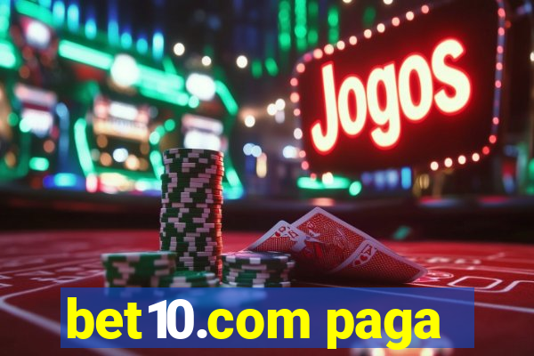 bet10.com paga