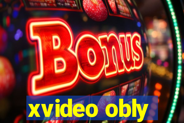 xvideo obly