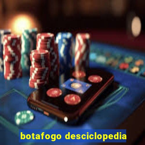 botafogo desciclopedia