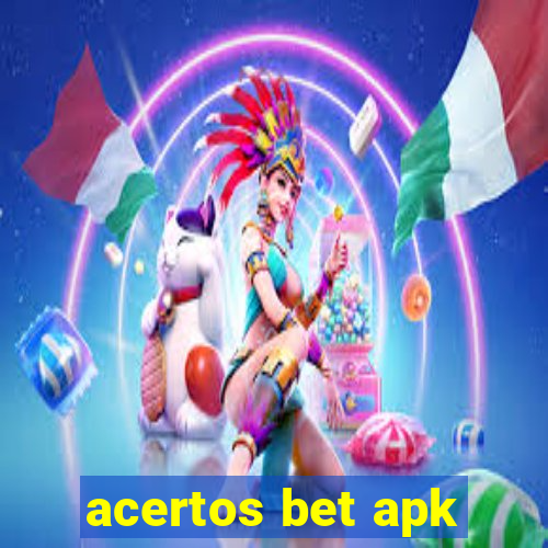 acertos bet apk