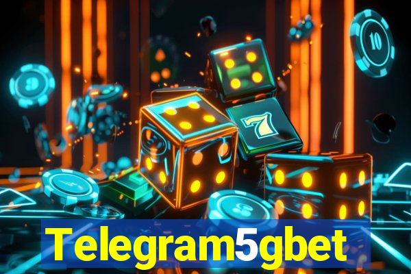 Telegram5gbet