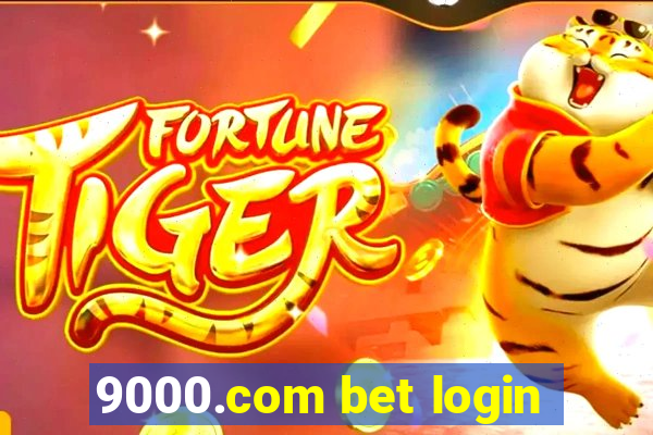 9000.com bet login