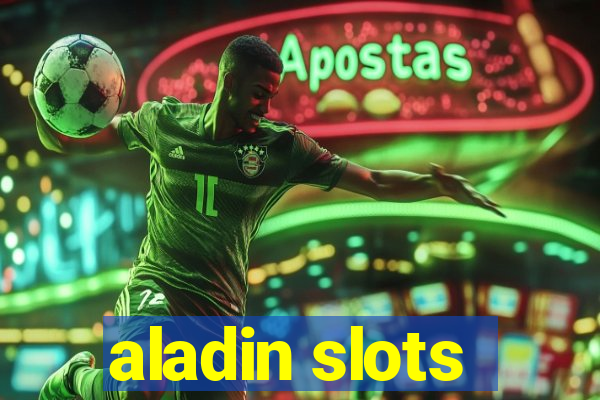 aladin slots