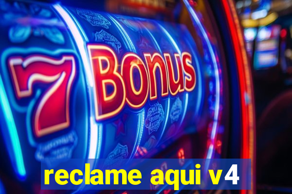 reclame aqui v4