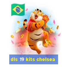 dls 19 kits chelsea