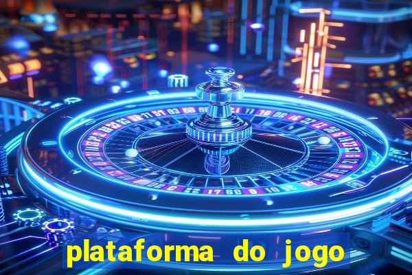 plataforma do jogo do tigrinho chinesa